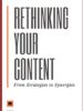 Rethinking Your Content  Strategies to Synergies