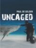 Uncaged: Soldier, Survivor, Shark Guy  