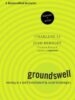 Groundswell, Expanded and Revised Edition: Winning in a World Transformed by Social Technologies