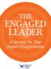 The Engaged Leader: A Strategy for Your Digital Transformation